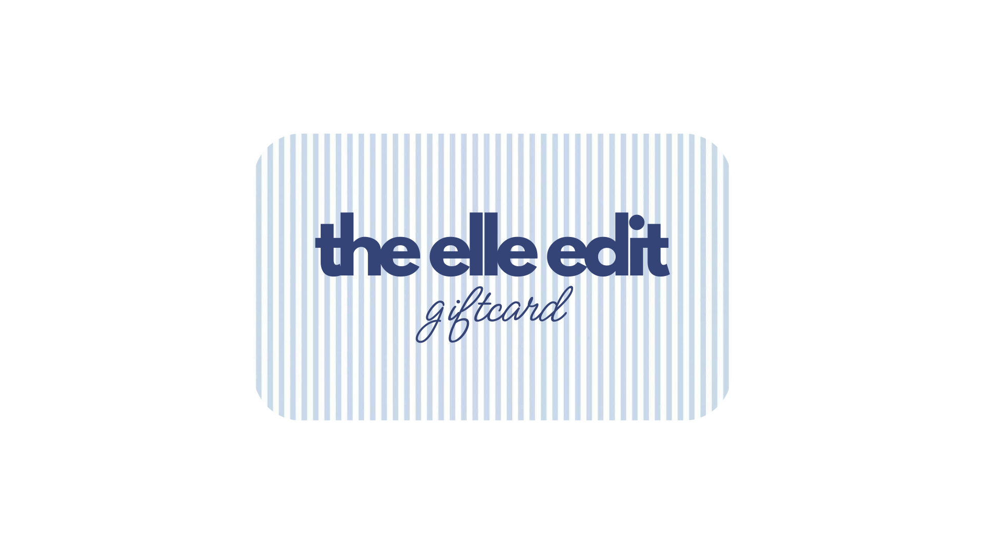 Gift Cards – The Elle Edit