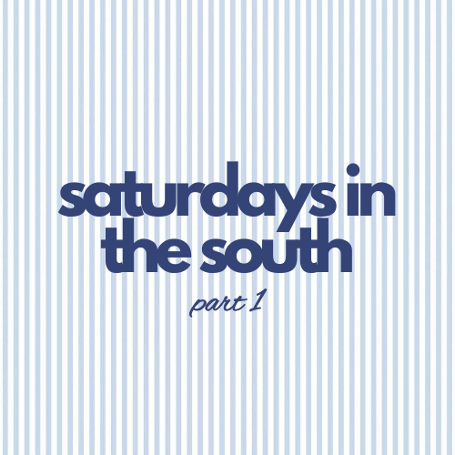 Saturdays in the South