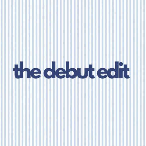The Debut Edit